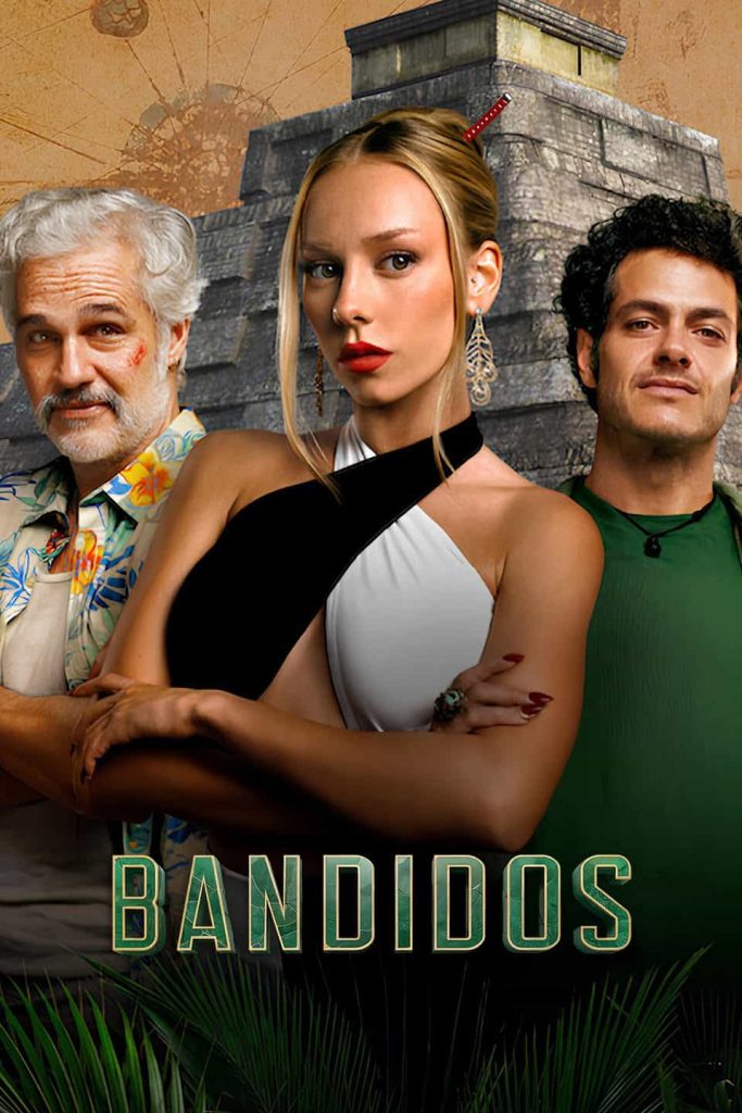 Bandidos 2024 Season 1 Completed Web Series HD ESub