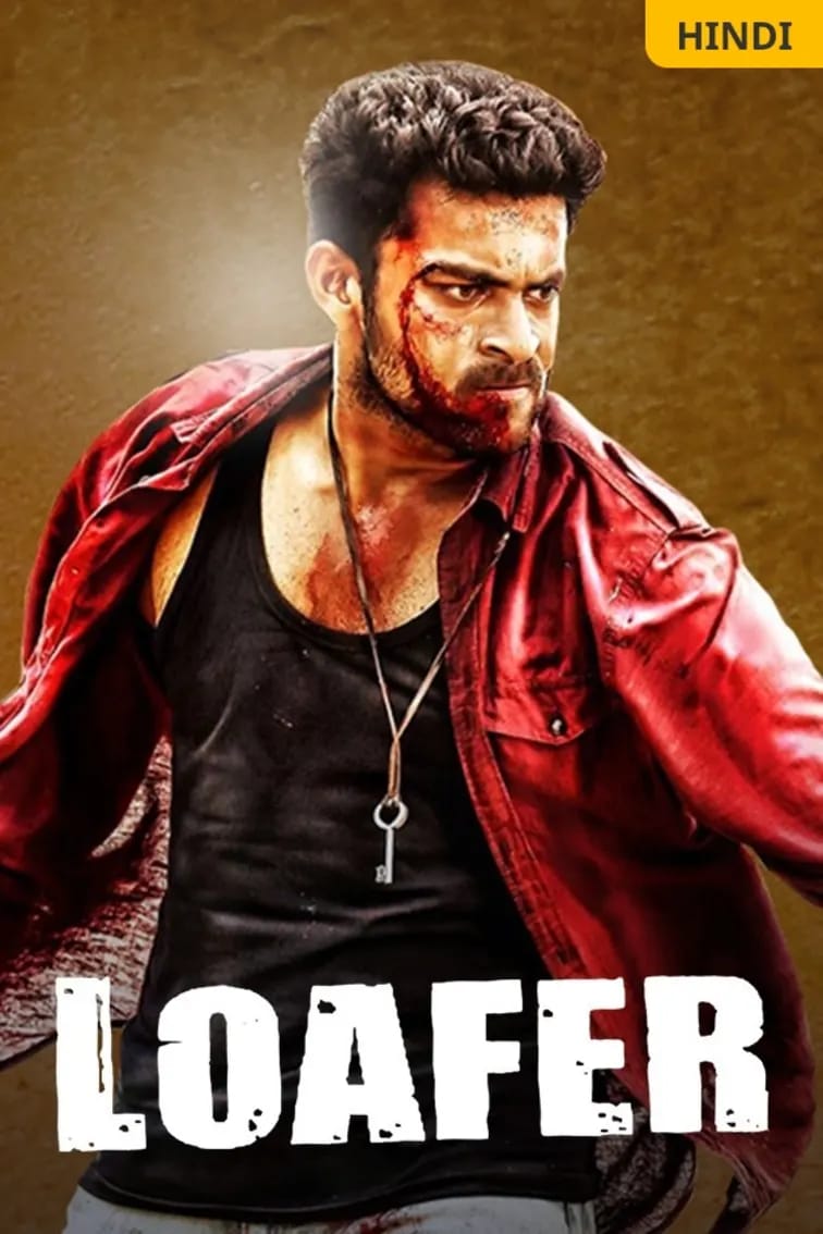 Loafer 2015 UnCut Dual Audio Hindi Telugu Movie HD ESub –