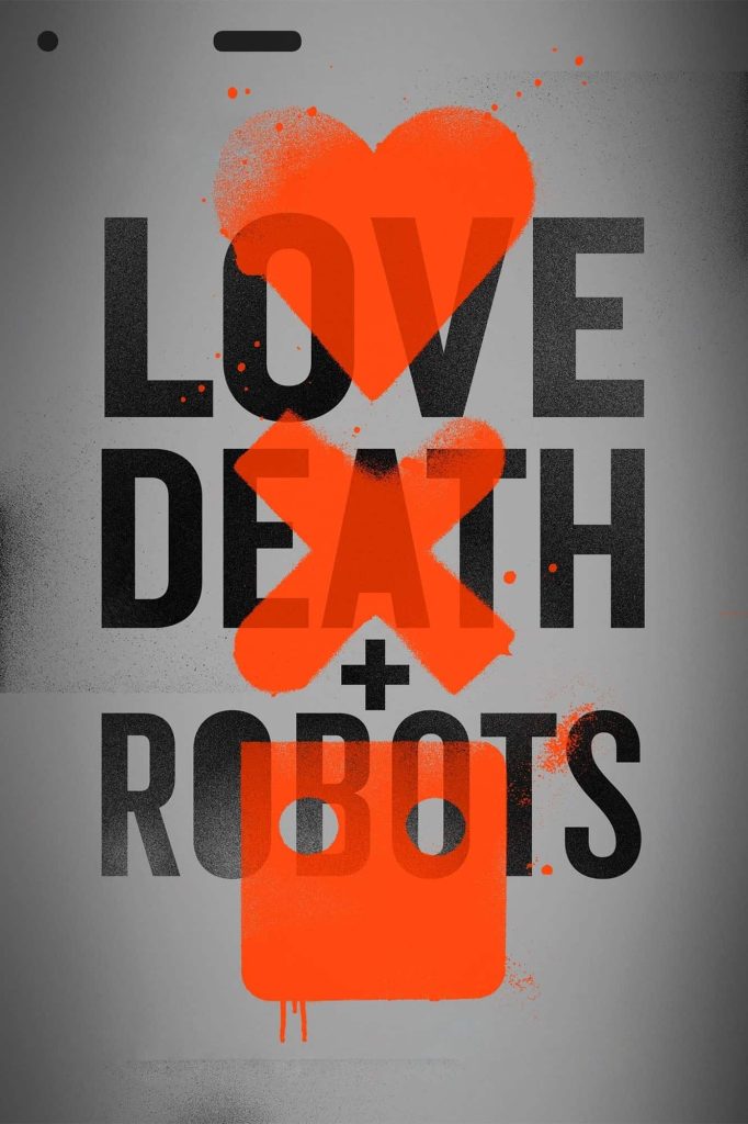 Love Death Robots S1 2019 Dual Audio Hindi English Completed Web Series HD ESub Love Death Robots S1 2019 Dual Audio Hindi English Completed Web Series HD ESub