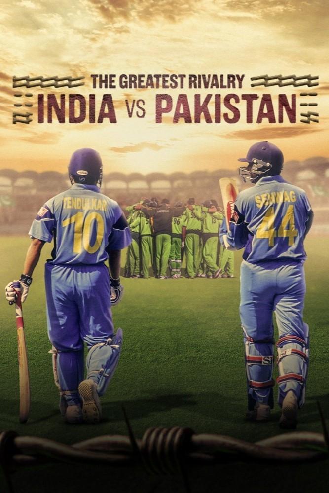 The Greatest Rivalry India vs Pakistan Season 1 2025 Completed Web Series HD ESub
