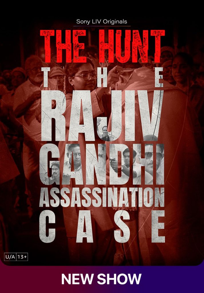 The Hunt The Rajiv Gandhi Assassination Case S1 2025 Hindi Completed Web Series HD ESub The Hunt The Rajiv Gandhi Assassination Case S1 2025 Hindi Completed Web Series HD ESub