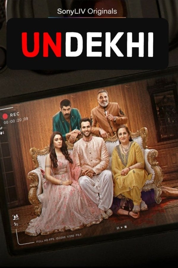 Undekhi 2020 Season 1 Hindi Completed Web Series HD ESub Undekhi 2020 Season 1 Hindi Completed Web Series HD ESub