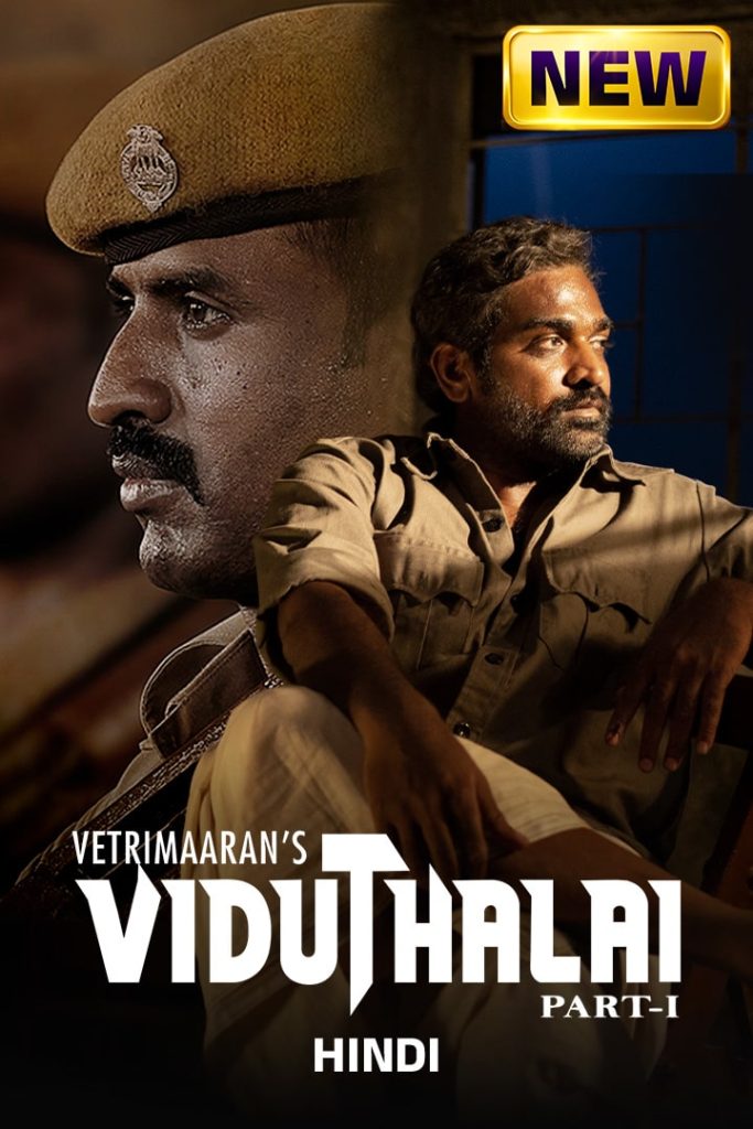 Viduthalai Part 1 2023 Directors cut Dual Audio Hindi Tamil Full Movie HD ESub –