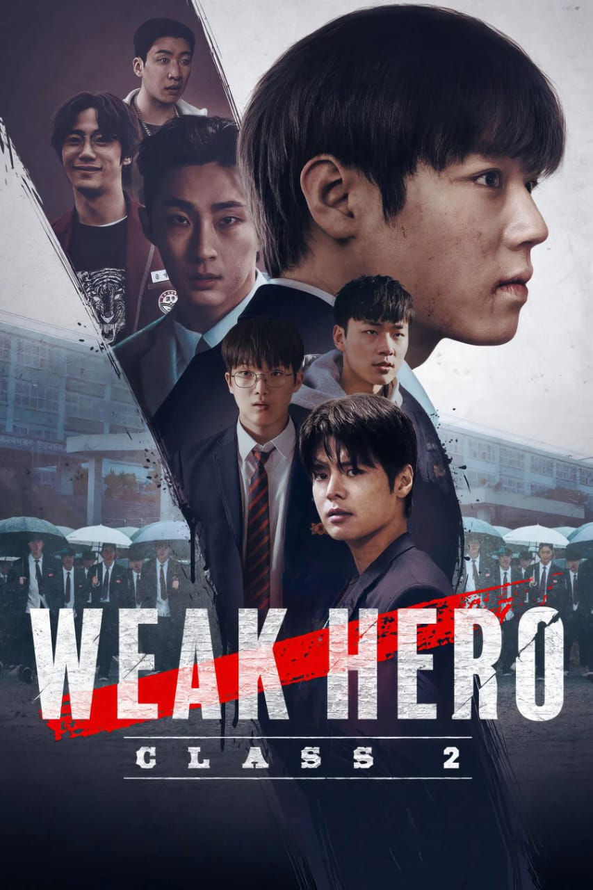 Weak Hero S2 2025 Multi Audio Hindi English Korean Completed Web Series HD ESub Weak Hero S2 2025 Multi Audio Hindi English Korean Completed Web Series HD ESub
