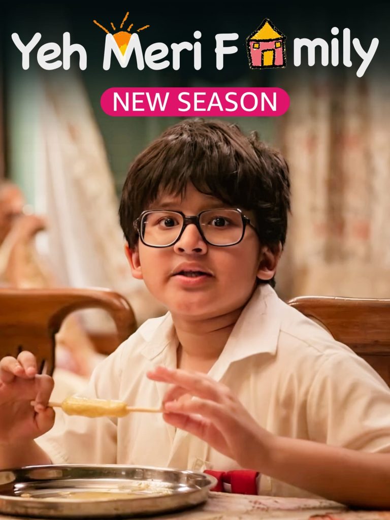 Yeh Meri Family 2024 Season 3 Hindi Completed Web Series HD ESub